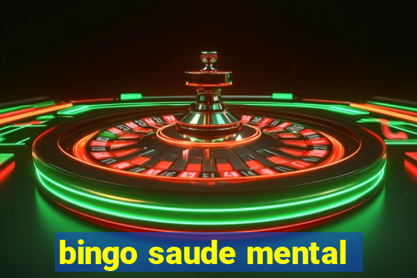 bingo saude mental